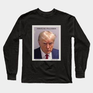 Trump Mugshot Inmate Number Long Sleeve T-Shirt